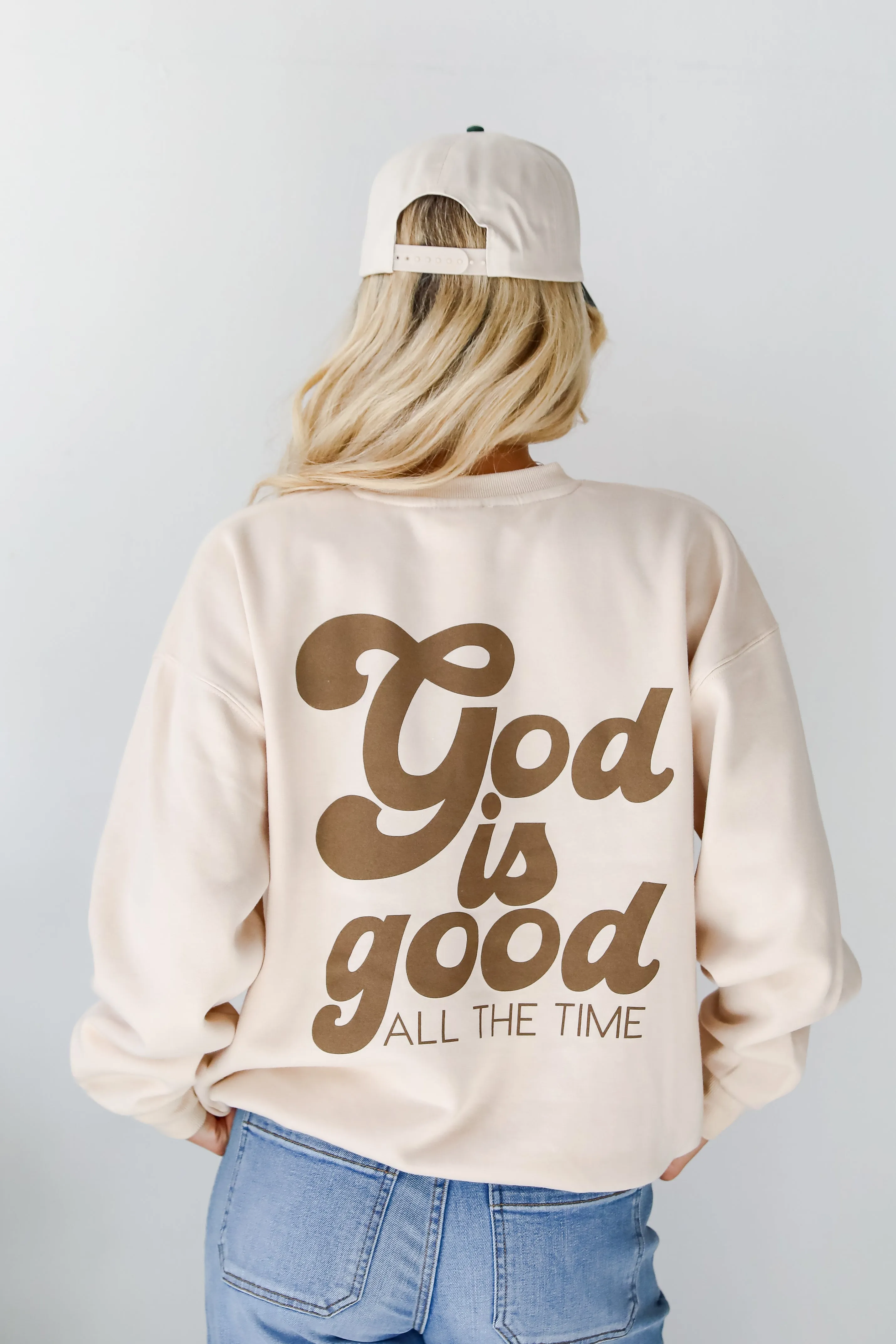 Cream God is Good All The Time Sweatshirt